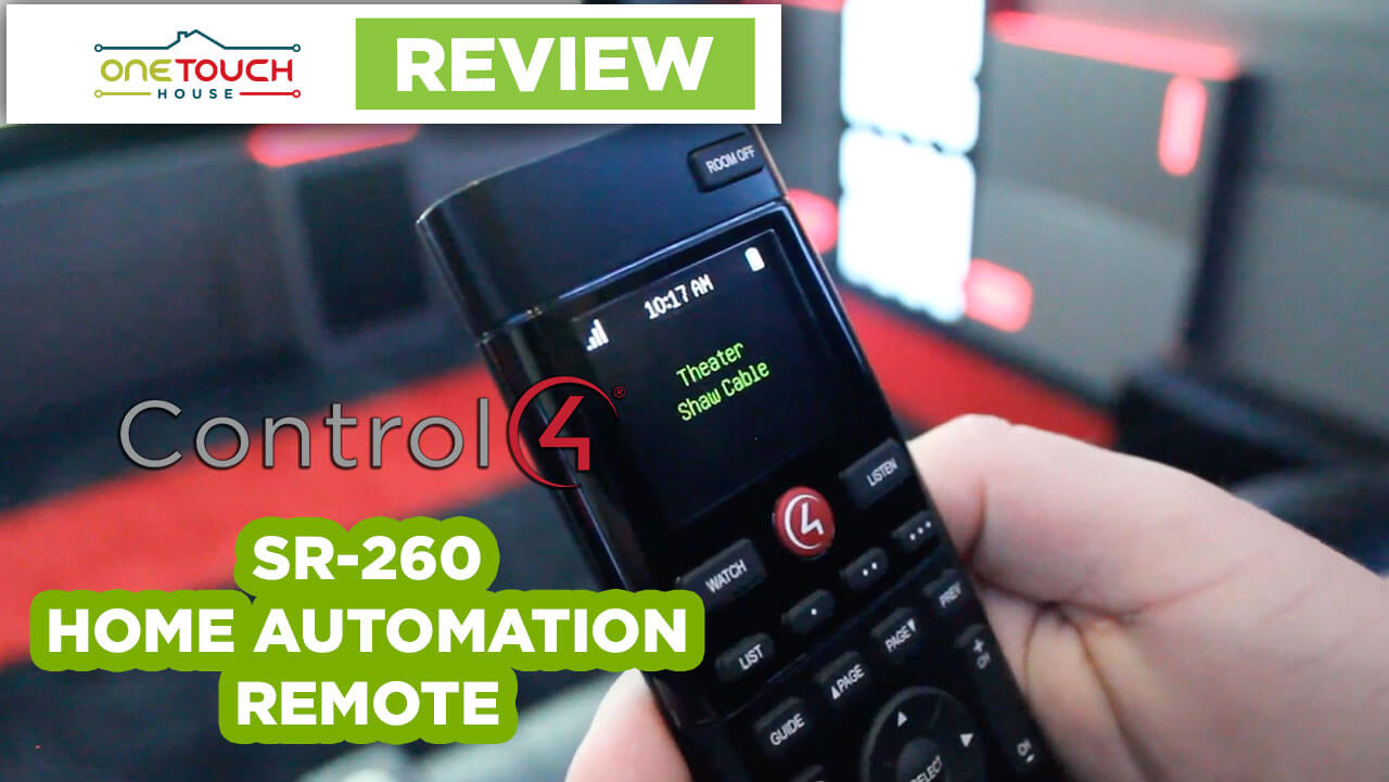 The House Control4 SR260 Automation Remote Review